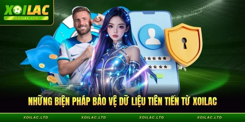 Những biện pháp bảo vệ dữ liệu tiên tiến